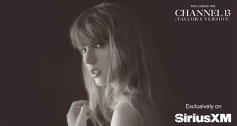 chanel 13 taylors version|taylor swift sirius channel.